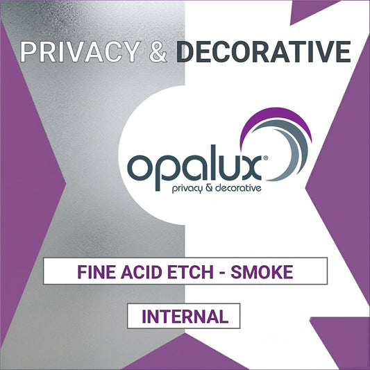 Opalux Matte Fine Acid Etch - Smoke - SM-922 - Internal
