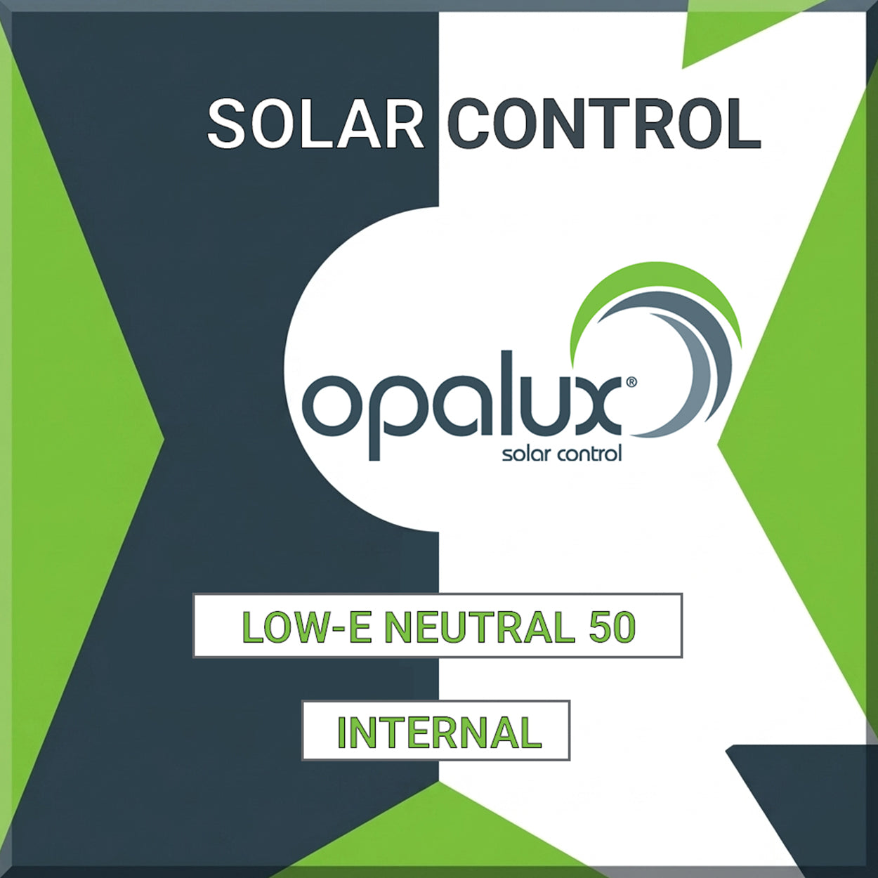 Opalux Low-E Neutral 50 - SO-50LEN-iSR - Internal