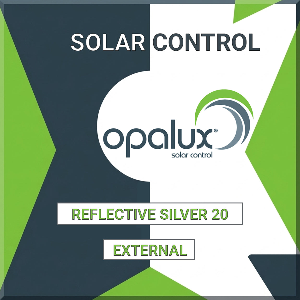 Opalux Reflective Silver 20 - SO-20RS-eSR - External