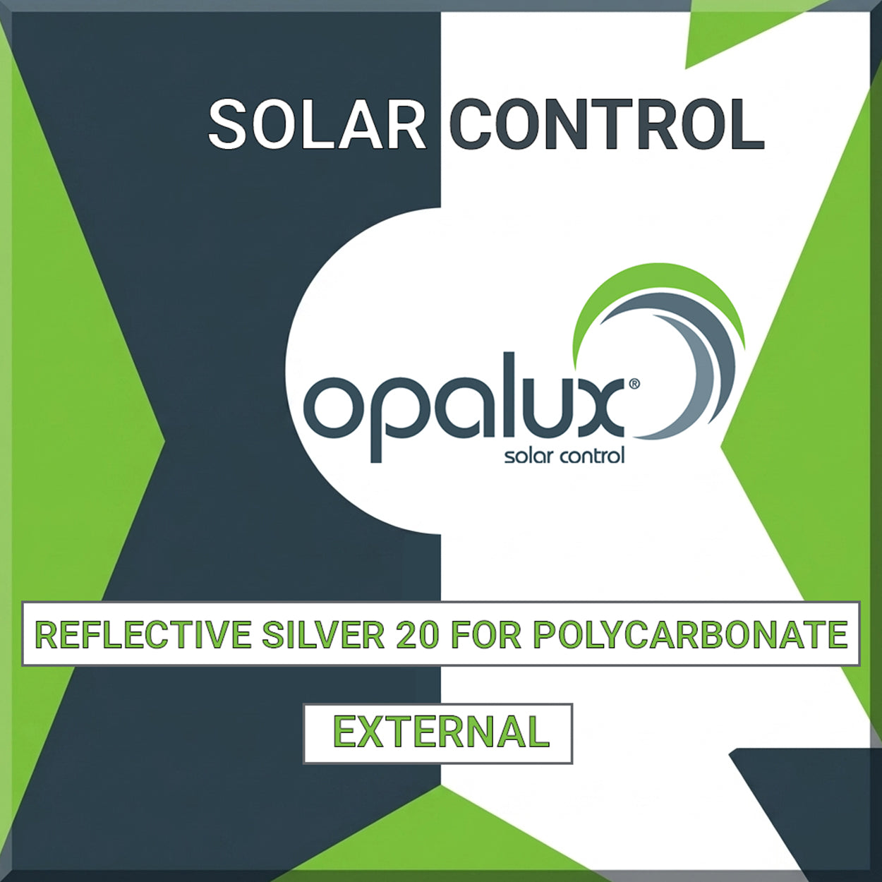 Opalux Reflective Silver 20 For Polycarbonate - SO-20RS-eBFSR - External